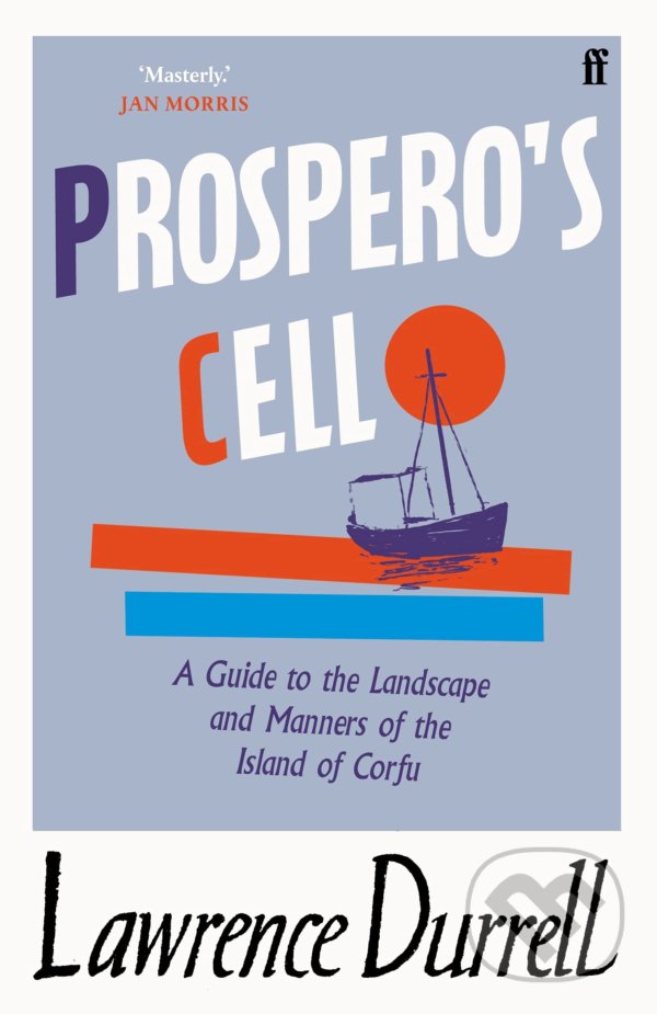 Levně Prospero's Cell - Lawrence Durrell - kniha z kategorie Sprievodcovia Európou