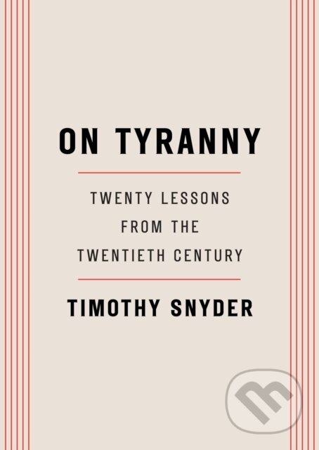 E-kniha: On Tyranny (Timothy Snyder). Crown, 2017