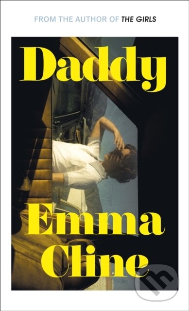 E-kniha: Daddy (Emma Cline). Random House, 2020