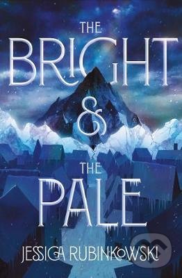 Kniha The Bright & the Pale