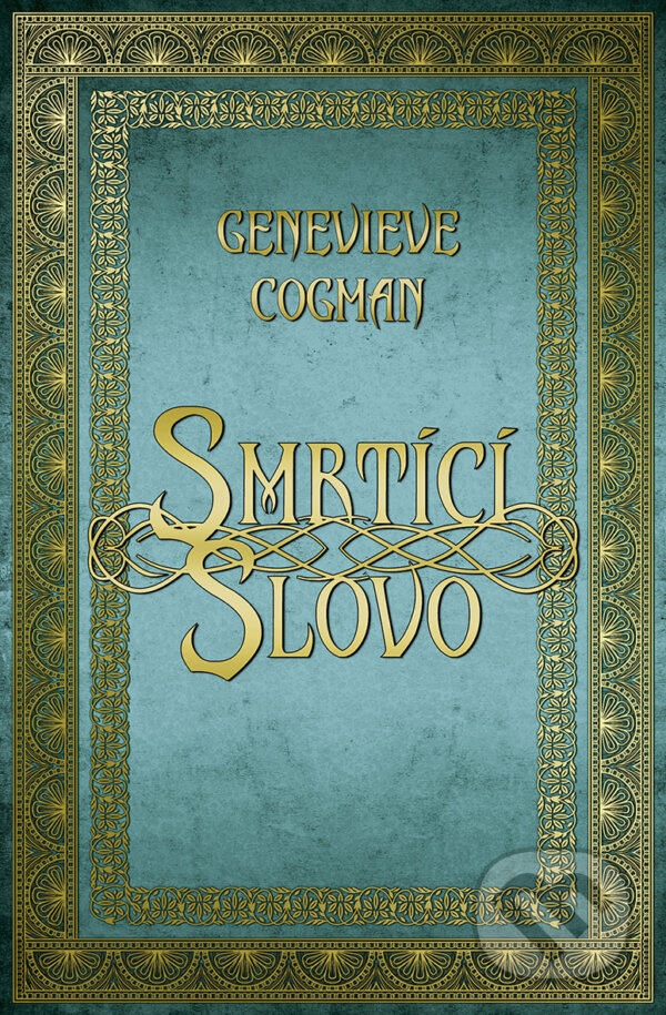 E-kniha: Smrtící slovo (Genevieve Cogman). Edice knihy Omega, 2021