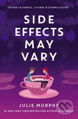Levně Side Effects May Vary - Julie Murphy - kniha z kategorie Beletria