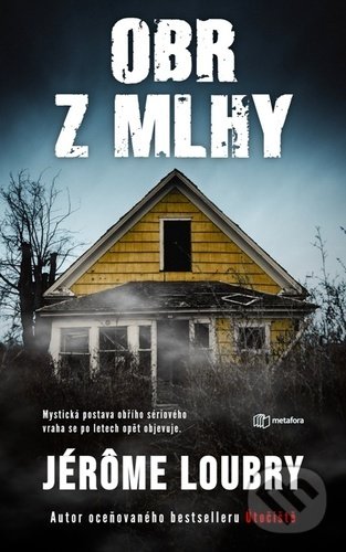 Levně Obr z mlhy (Mytická postava obřího sériového vraha se po letech opět objevuje) - kniha z kategorie Detektívky