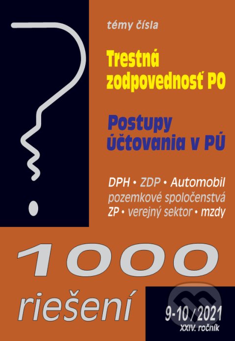 1000 riešení 9-10/2021 - Trestná zodpovednosť právnických osôb, Poradca s.r.o., 2021