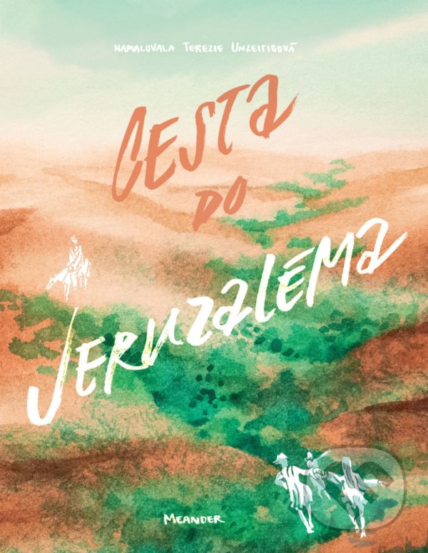 Levně Cesta do Jeruzaléma - Ivana Pecháčková - kniha z kategorie Beletria