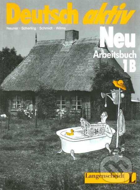 Levně Deutsch Aktiv Neu Arbeitschbuch 1B - kniha z kategorie Jazykové učebnice a slovníky