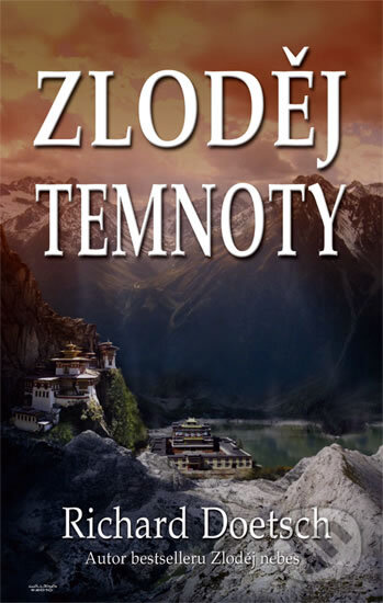 Kniha: Zloděj temnoty (Richard Doetsch). Domino, 2011