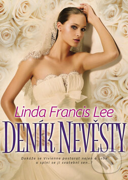 Deník nevěsty - Linda Francis Lee, BB/art, 2011