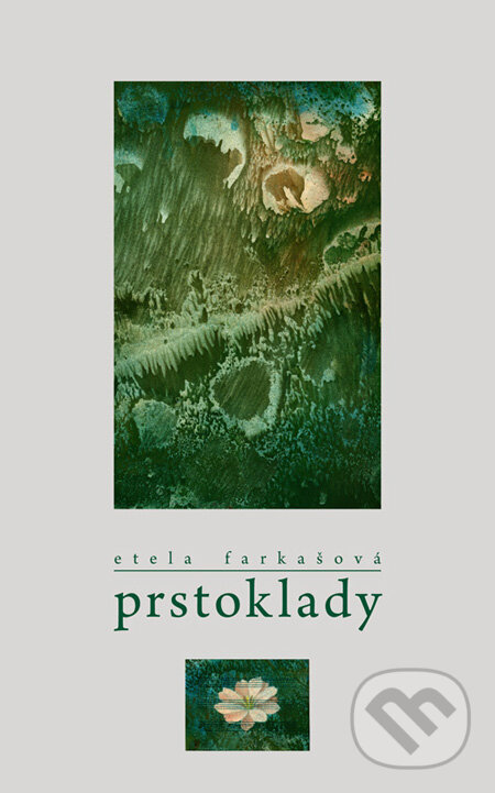 Levně Prstoklady - Etela Farkašová - kniha z kategorie Poézia