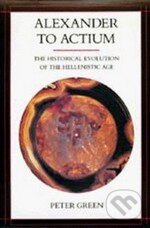 Levně Alexander to Actium (The Historical Evolution of the Hellenistic Age) - kniha z kategorie Odborné a náučné