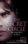 The Secret Circle 2 - L.J. Smith, Hodder and Stoughton, 2010