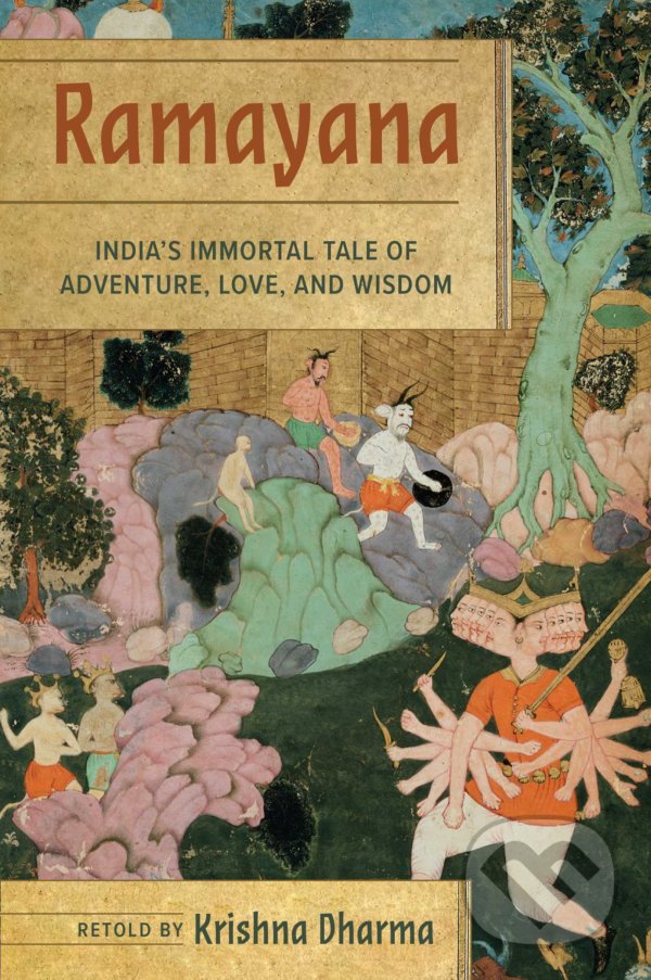 Levně Ramayana (India's Immortal Tale of Adventure, Love, and Wisdom) - kniha z kategorie Fantasy
