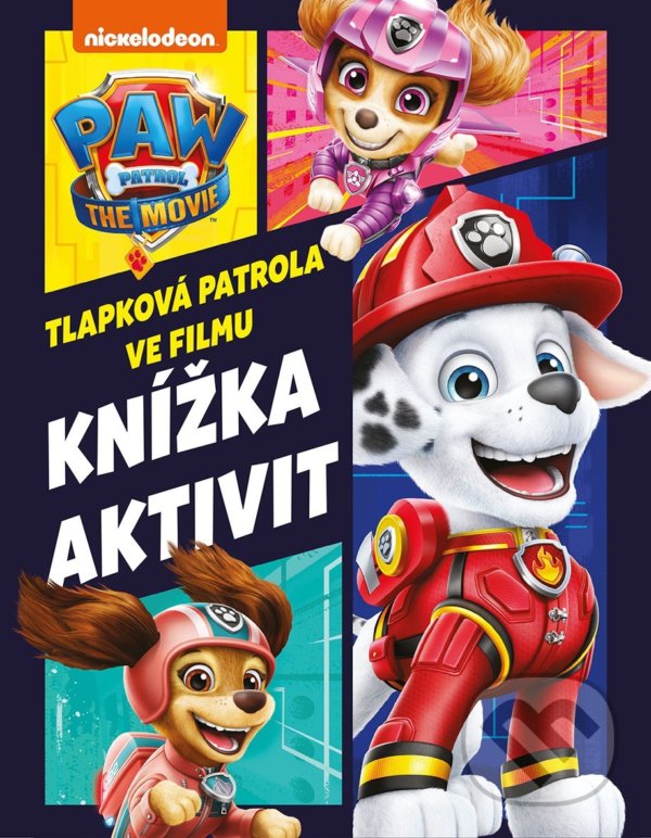 Levně Tlapková patrola ve filmu: Knížka aktivit - kniha z kategorie Hravé úlohy
