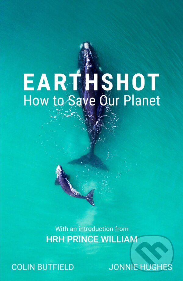 Kniha: Earthshot (Colin Butfield a Jonnie Hughes). John Murray, 2021