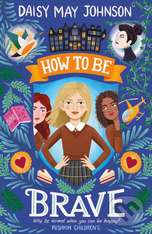 Levně How to Be Brave - Daisy May Johnson - kniha z kategorie Beletria