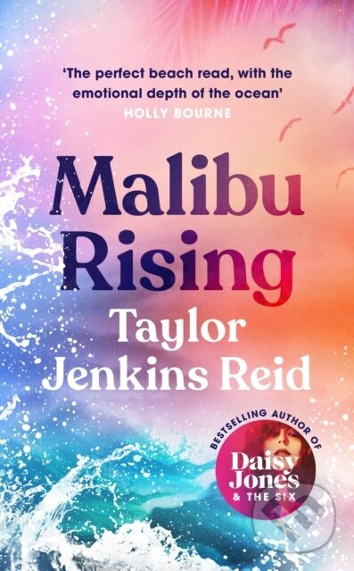 E-kniha: Malibu Rising (Taylor Jenkins Reid). Random House, 2021