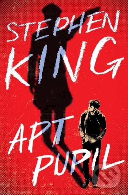 Apt Pupil - Stephen King, Scribner, 2018
