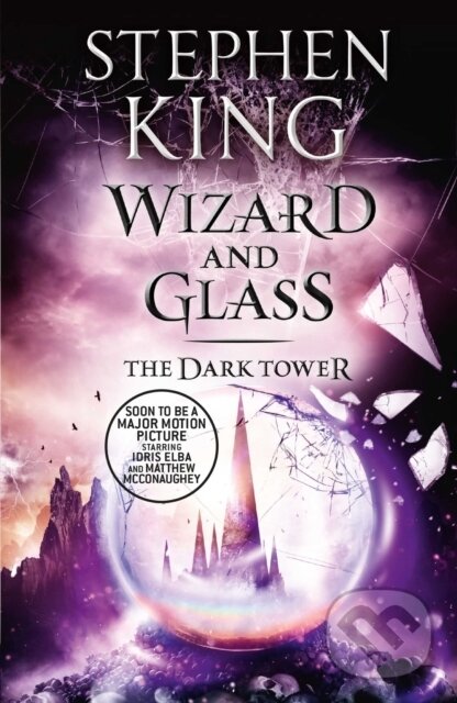 E-kniha: Dark Tower IV: Wizard and Glass (Stephen King). Hodder and Stoughton, 2003