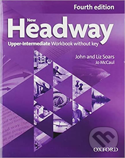 Levně New Headway Upper Intermediate (Workbook Without Key - Fourth Edition) - kniha z kategorie Jazykové učebnice a slovníky