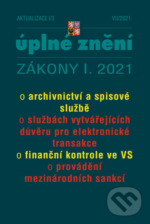 Levně Aktualizace I/3 - Archivnictví a spisová služba (Zákon o finanční kontrole, Zákon o daních z příjmů)