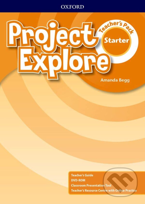 Levně Project Explore Starter: Teacher's Pack - Amanda Begg - kniha z kategorie Jazykové učebnice a slovníky
