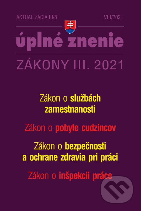 Levně Aktualizácia III/8 - Zamestnanosť (BOZP a inšpekcia práce) - kniha z kategorie Pracovné právo