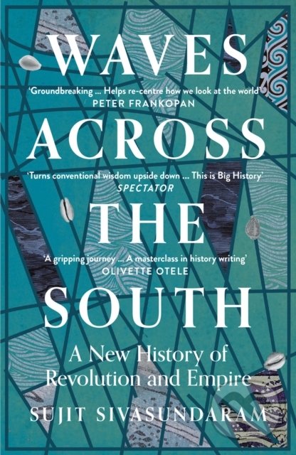 Levně Waves Across the South (A New History of Revolution and Empire) - kniha z kategorie História