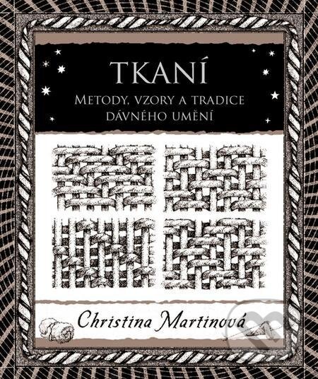 Tkaní - Christina Martin, Dokořán