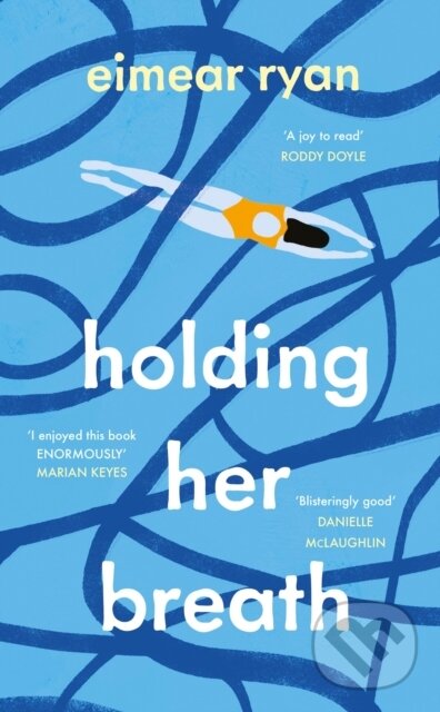 E-kniha: Holding Her Breath (Eimear Ryan). Penguin Books, 2021