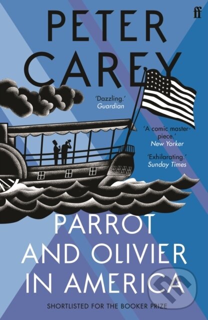 E-kniha: Parrot and Olivier in America (Peter Carey). Faber and Faber, 2010
