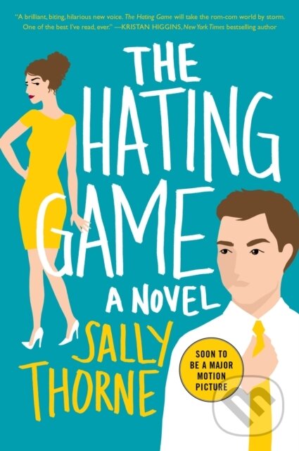 The Hating Game - Sally Thorne, HarperCollins, 2016