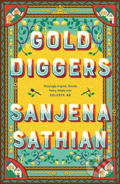E-kniha: Gold Diggers (Sanjena Sathian). Simon & Schuster, 2021