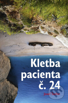 Kniha: Kletba pacienta č. 24 (Josef Štefan)