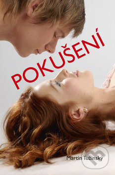 Levně Pokušení - Martin Tužinský - kniha z kategorie Životopisy