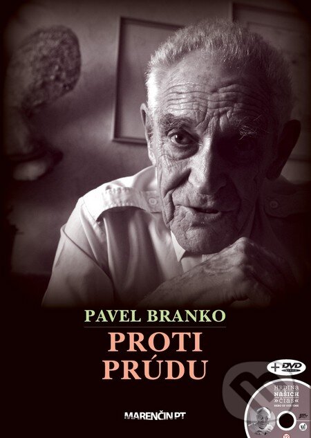 Levně Proti prúdu + DVD - Pavel Branko - kniha z kategorie Životopisy