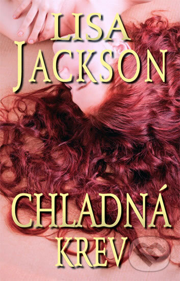 Kniha: Chladná krev (Lisa Jackson)