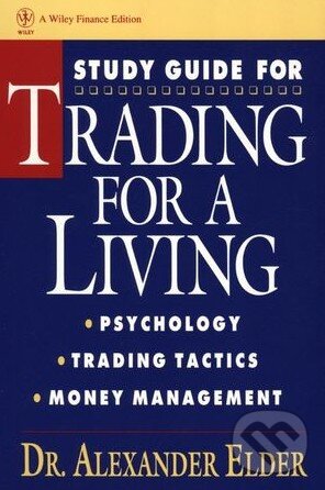 Levně Study Guide for Trading for a Living (Psychology, Trading Tactics, Money Management) - kniha z kategorie Odborné a náučné
