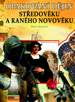 Levně Opakování dějin (Středověku a raného novověku) - Helena Mandelová - kniha z kategorie Učebnice a slovníky