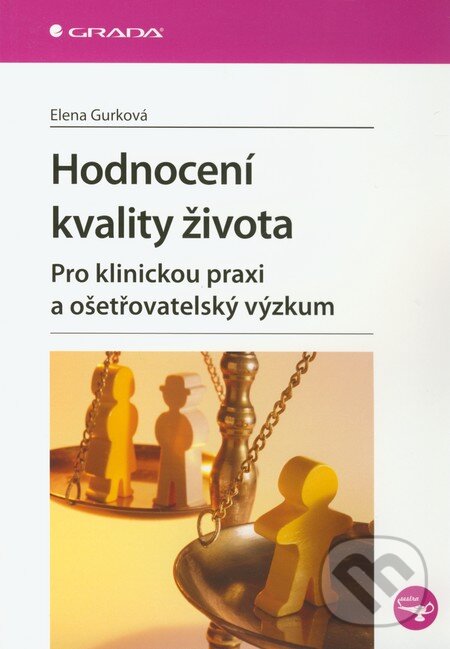 Kniha: Hodnocení kvality života (Elena Gurková). Grada, 2011