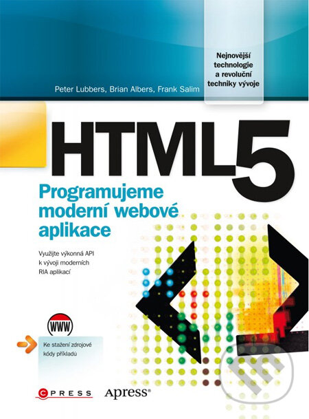 HTML 5 - Frank Salim, Peter Lubbers, Brian Albers, Computer Press, 2011