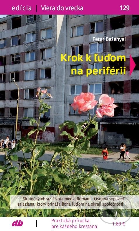Levně Krok k ľuďom na periférii - Peter Bešenyei - kniha z kategorie Kresťanstvo