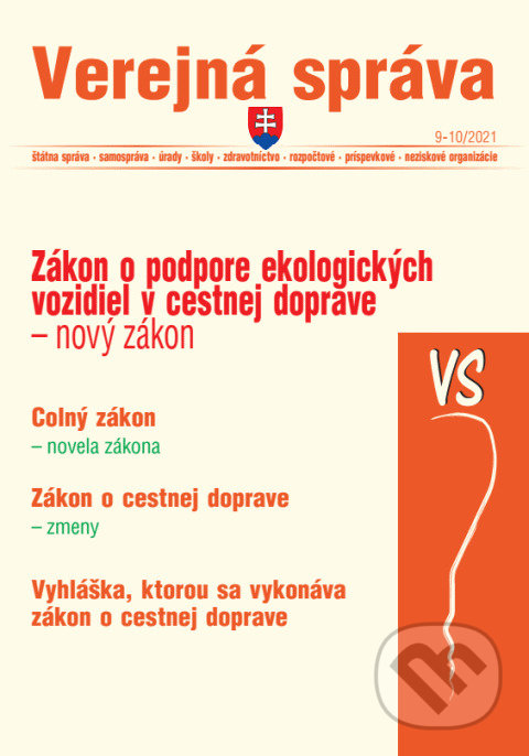 Levně Verejná správa č. 9-10 / 2021 - Colný zákon a zákon o cestnej doprave - kniha z kategorie Právo