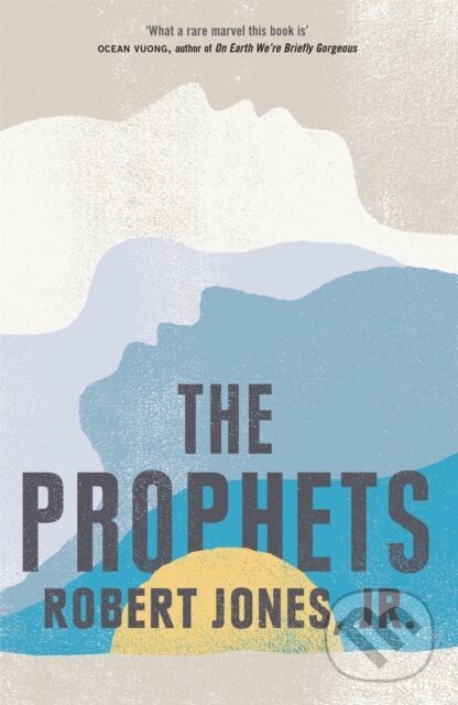 E-kniha: The Prophets (Robert Jones Jr.). Quercus, 2021