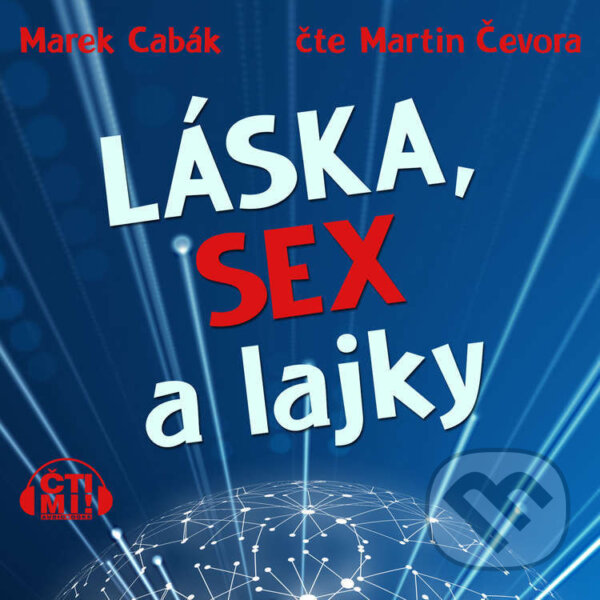 Audiokniha: Láska, sex a lajky (Marek Cabák). Čti mi!, 2021