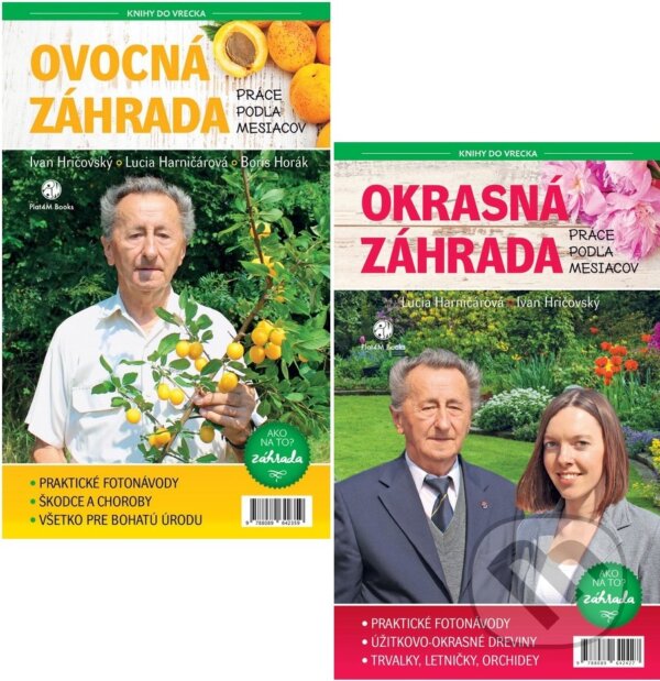 Levně Ovocná záhrada + Okrasná záhrada (Kolekcia) - Ivan Hričovský, Lucia Harničárová, Boris Horák - kniha z kategorie Dom, byt a záhrada