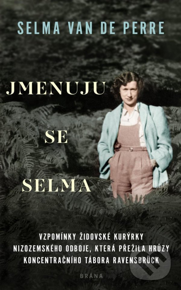 Levně Jmenuju se Selma - Selma van de Perre - kniha z kategorie Životopisy