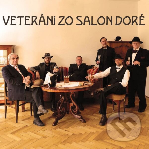 Levně Veteráni Zo Salon Doré: Veteráni Zo Salon Doré - Veteráni Zo Salon Doré