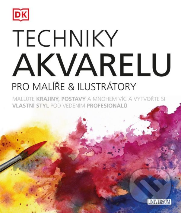 Kniha: Techniky akvarelu (Universum). Universum, 2021
