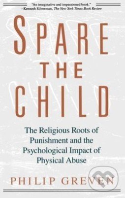 Levně Spare the Child - Philip Greven - kniha z kategorie Beletria