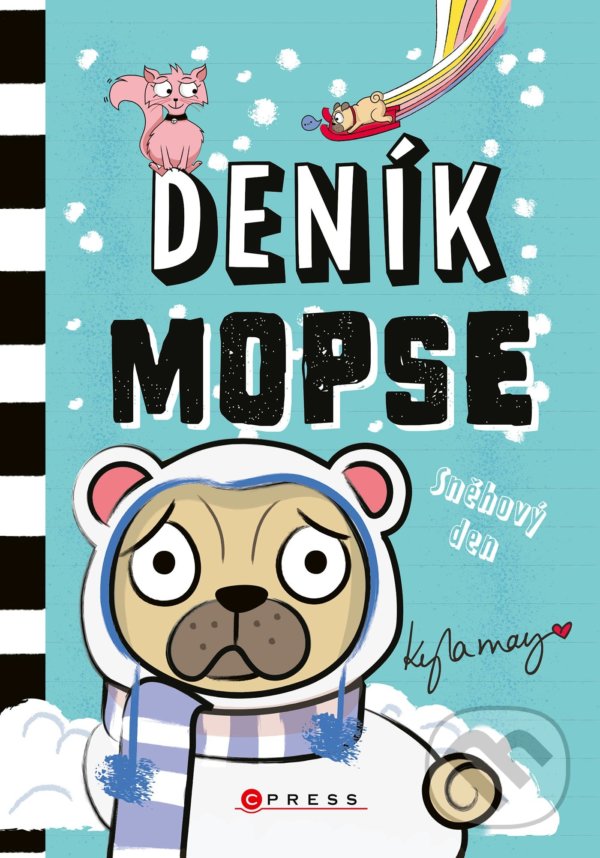 Levně Deník mopse: Sněhový den - Kayla May, Kayla May (ilustrátor) - kniha z kategorie Beletria